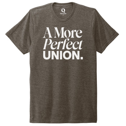 "A More Perfect Union." Quorum Unisex Tri-Blend Tee editorial print in Earthy Brown