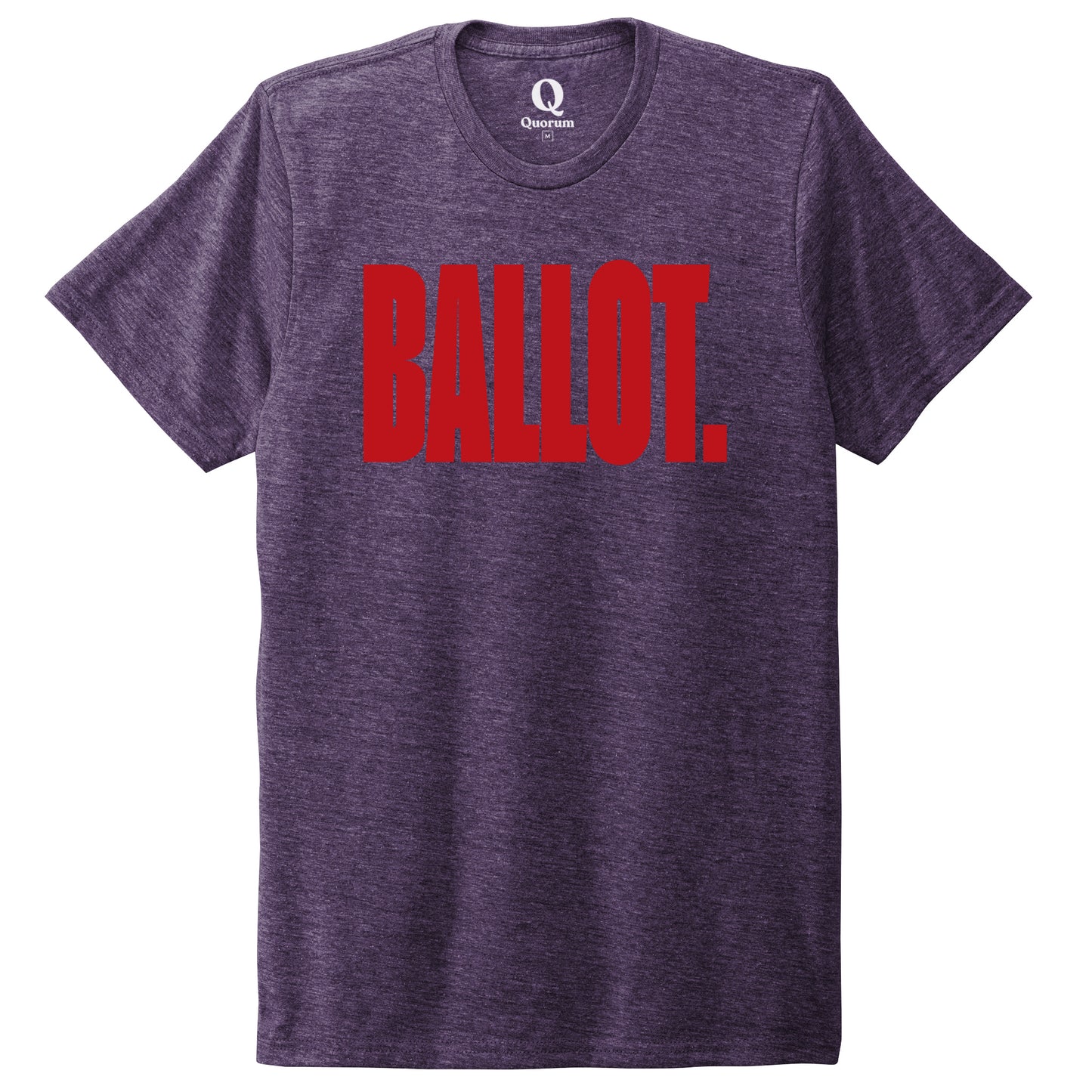 "Ballot." Quorum Unisex Tri-Blend Tee front print in Huckleberry
