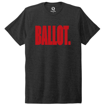 "Ballot." Quorum Unisex Tri-Blend Tee front print in Space Black