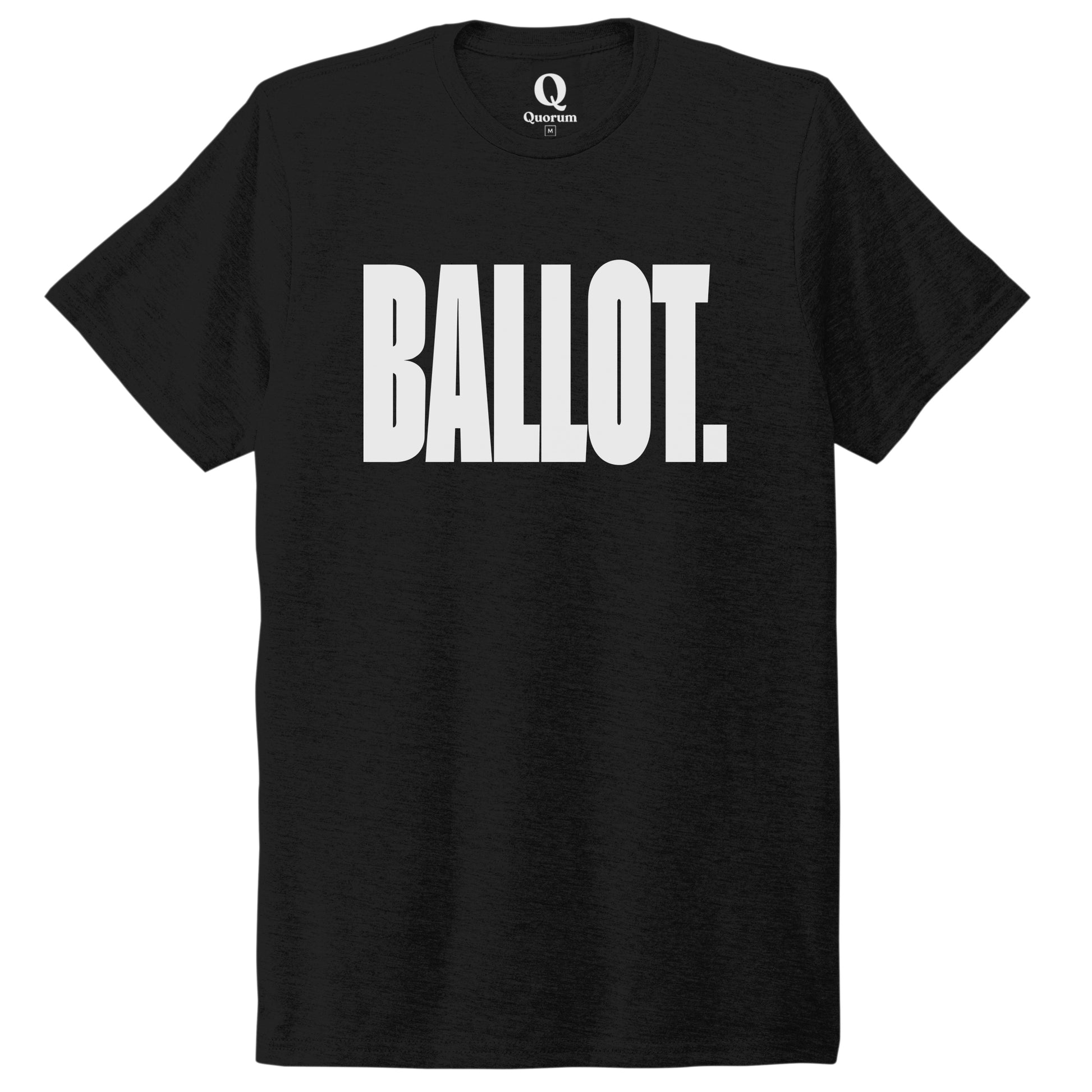 "Ballot." Quorum Unisex Tri-Blend Tee editorial print in Deep Black