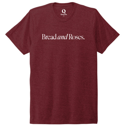 "Bread and Roses." Quorum Unisex Tri-Blend Tee editorial print in Vino Red