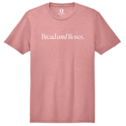 "Bread and Roses." Quorum Unisex Tri-Blend Tee editorial print in Vintage Rose