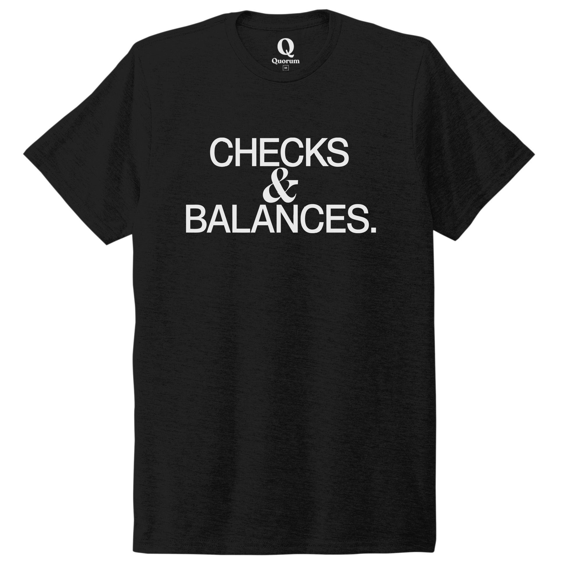 "Checks & Balances." Quorum Unisex Tri-Blend Tee editorial print in Deep Black