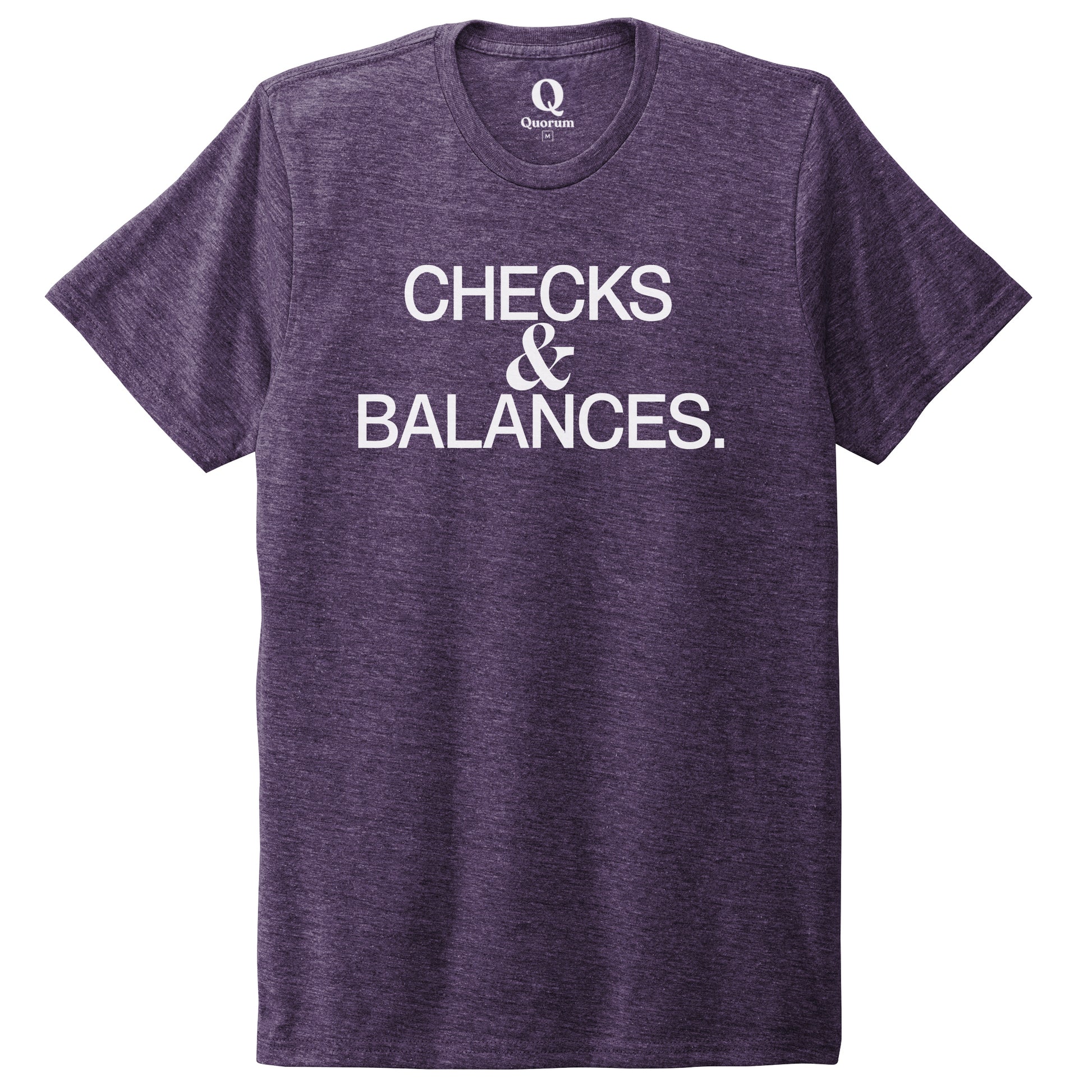 "Checks & Balances." Quorum Unisex Tri-Blend Tee editorial print in Huckleberry