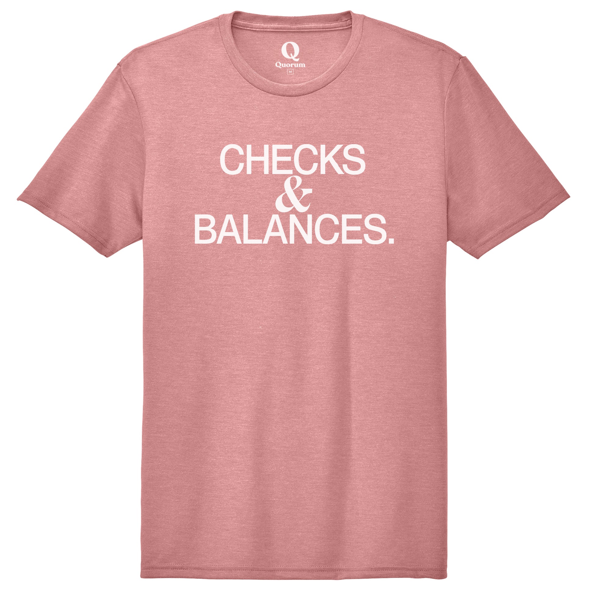"Checks & Balances." Quorum Unisex Tri-Blend Tee editorial print in Vintage Rose