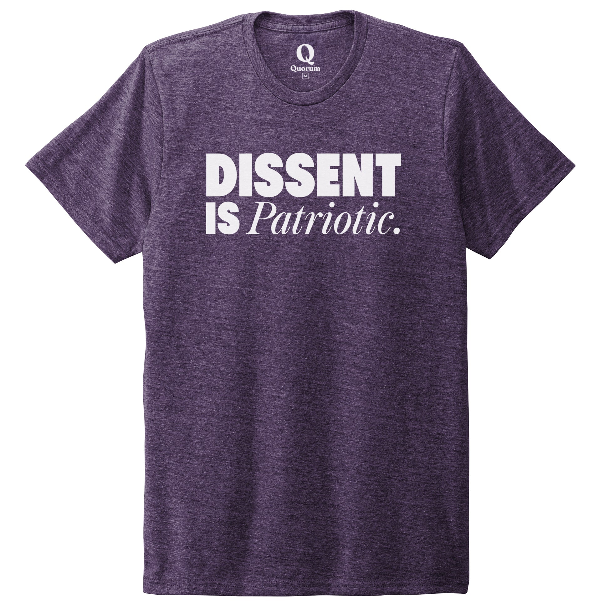 "Dissent is Patriotic." Quorum Unisex Tri-Blend Tee editorial print in Huckleberry