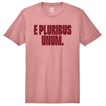"E Pluribus Unum." Quorum Unisex Tri-Blend Tee front print in Vintage Rose
