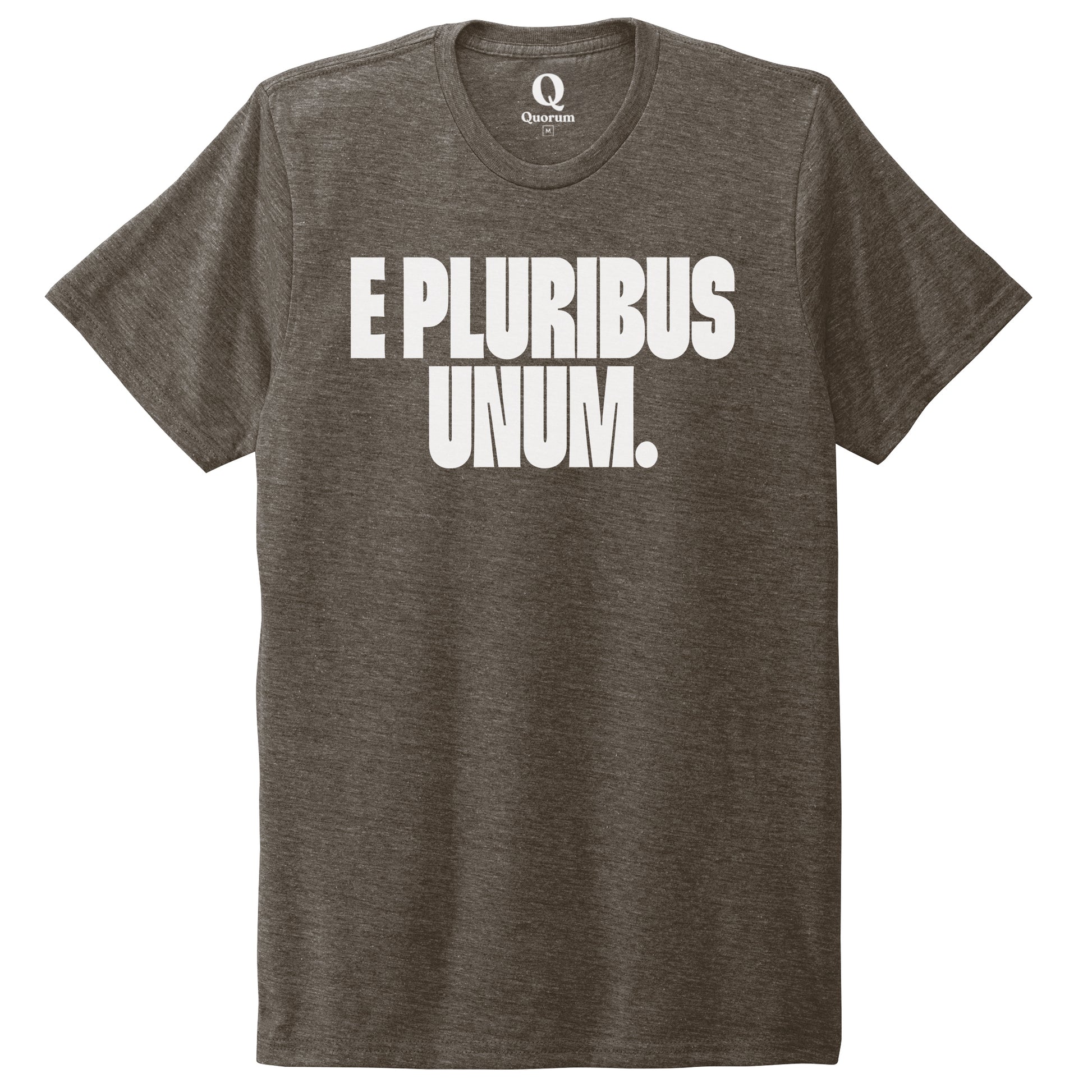 "E Pluribus Unum." Quorum Unisex Tri-Blend Tee editorial print in Earthy Brown