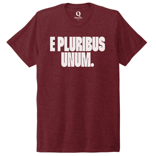 "E Pluribus Unum." Quorum Unisex Tri-Blend Tee editorial print in Vino Red
