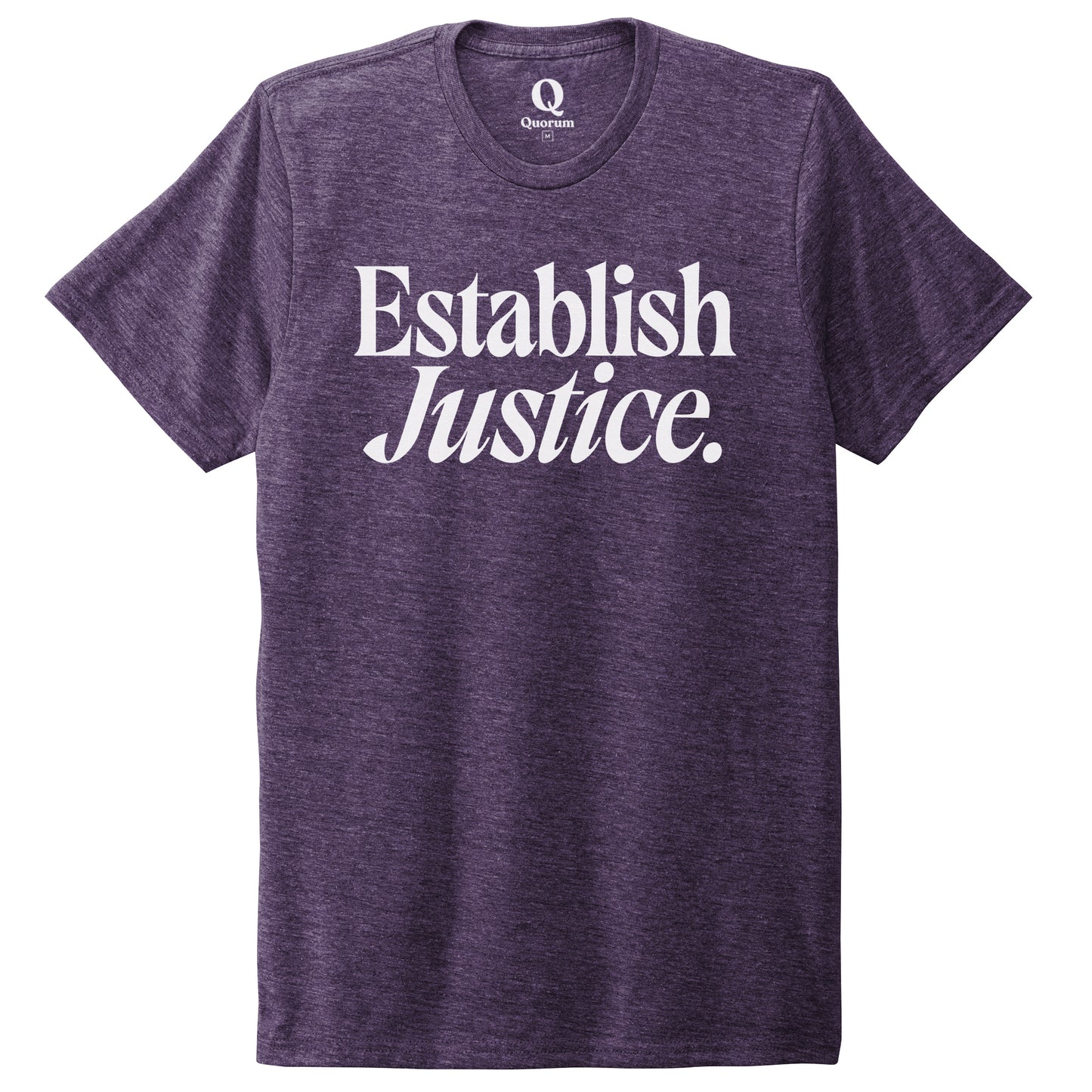 "Establish Justice." Quorum Unisex Tri-Blend Tee editorial print in Huckleberry