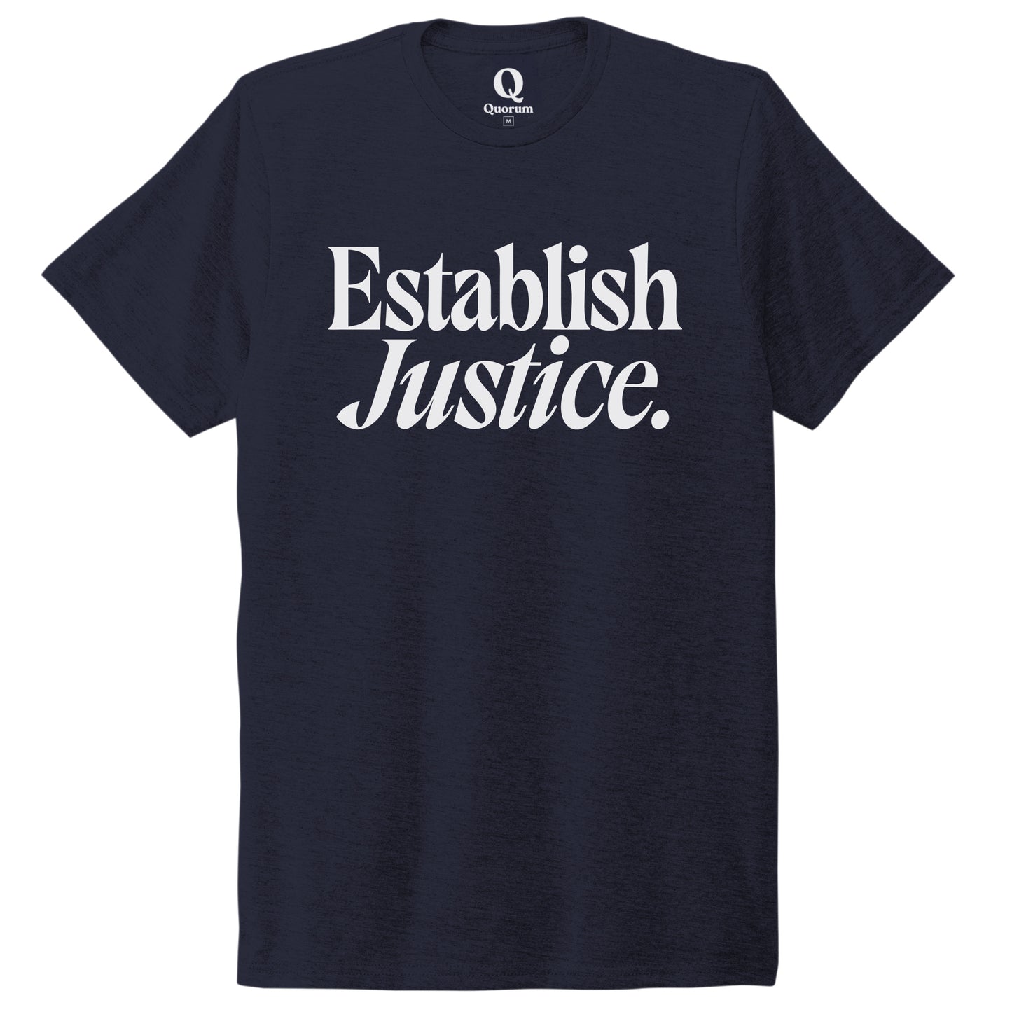 "Establish Justice." Quorum Unisex Tri-Blend Tee editorial print in Night Sky Navy