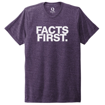 "Facts First." Quorum Unisex Tri-Blend Tee editorial print in Huckleberry