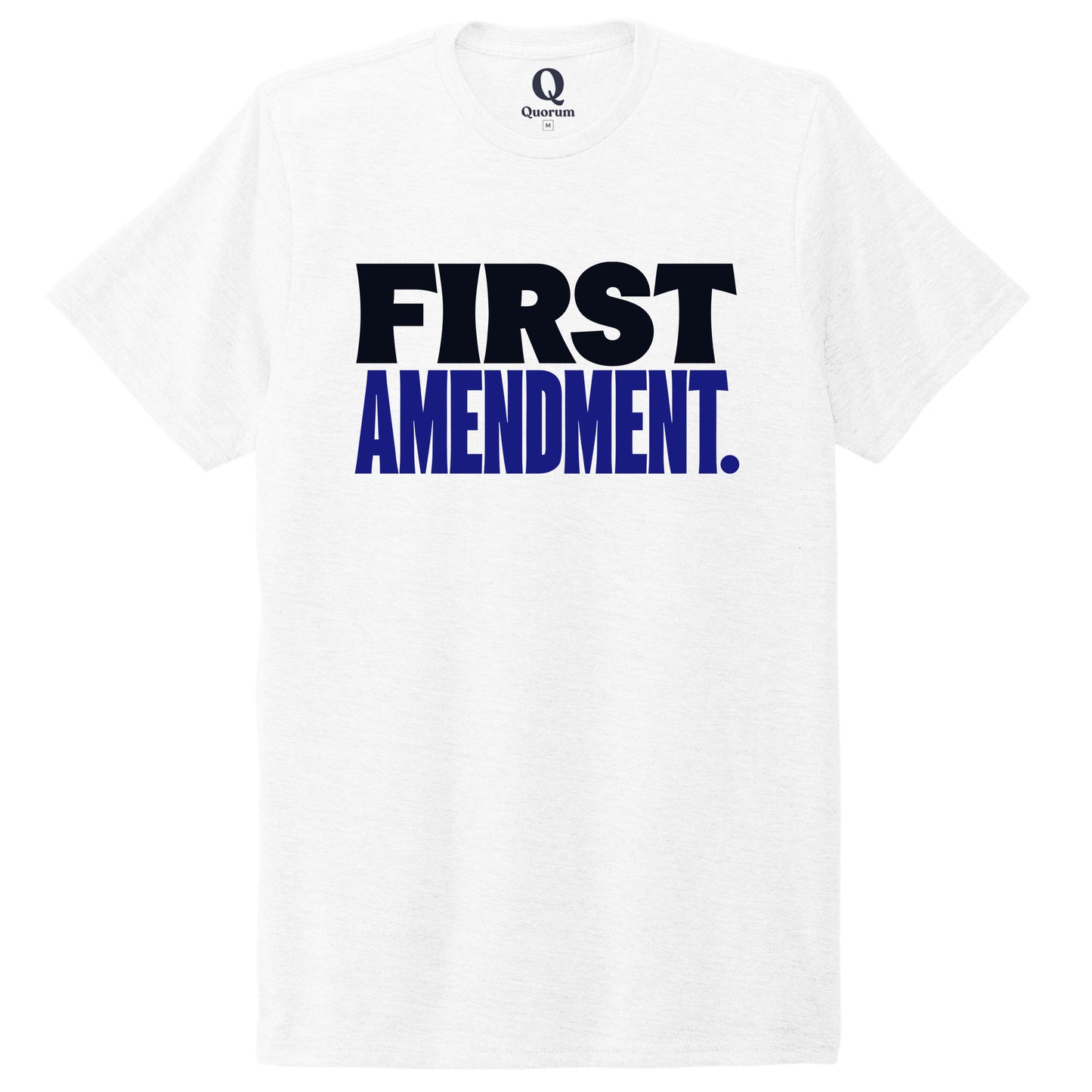 "First Amendment." Quorum Unisex Tri-Blend Tee front print in Bright White
