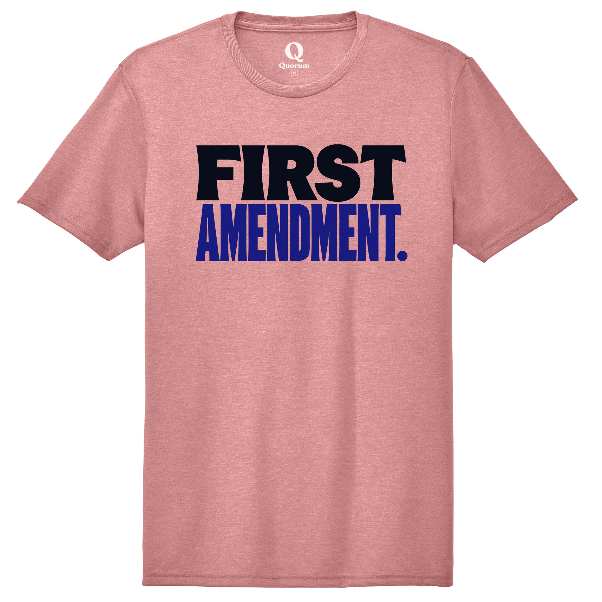 "First Amendment." Quorum Unisex Tri-Blend Tee front print in Vintage Rose
