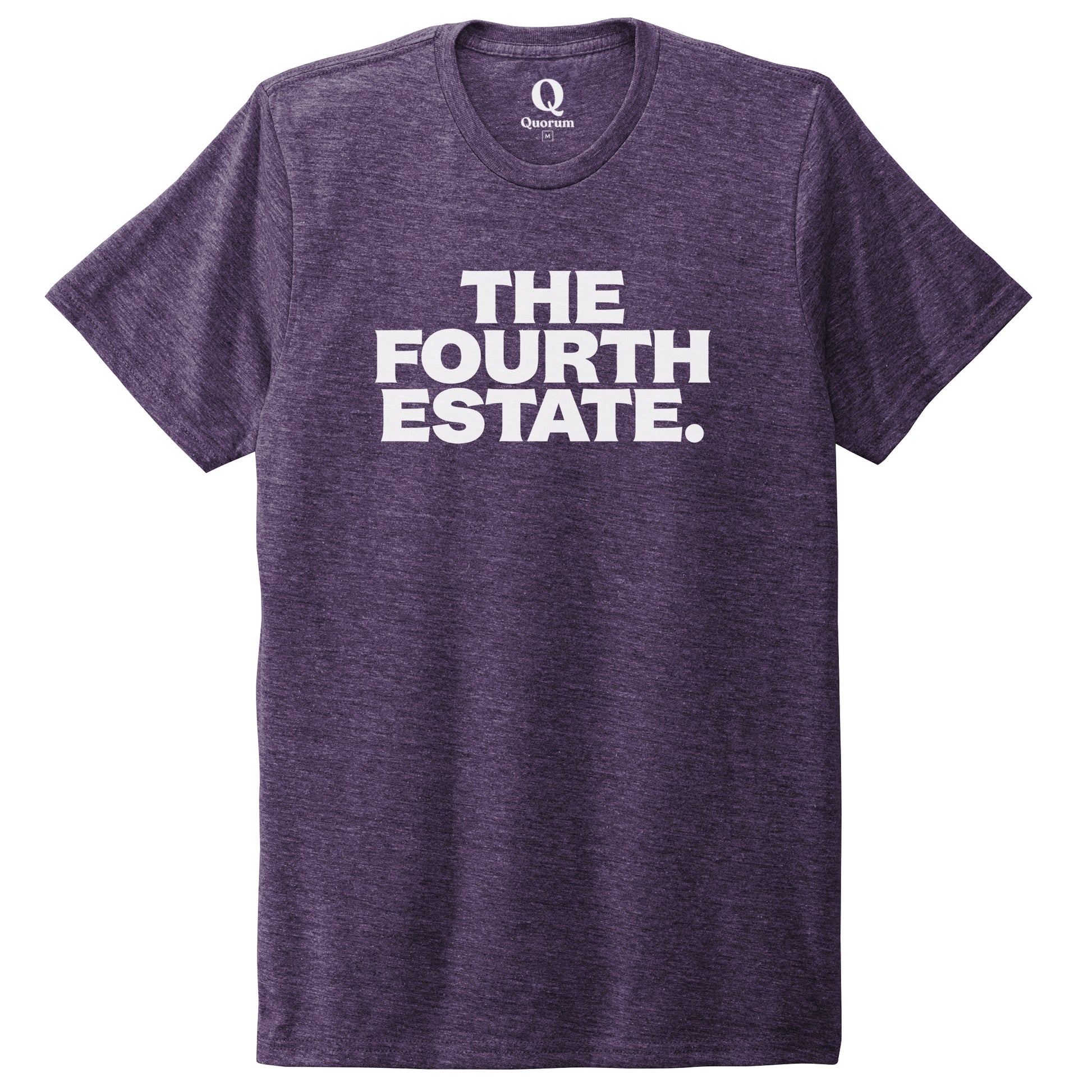 "The Fourth Estate." Quorum Unisex Tri-Blend Tee editorial print in Huckleberry