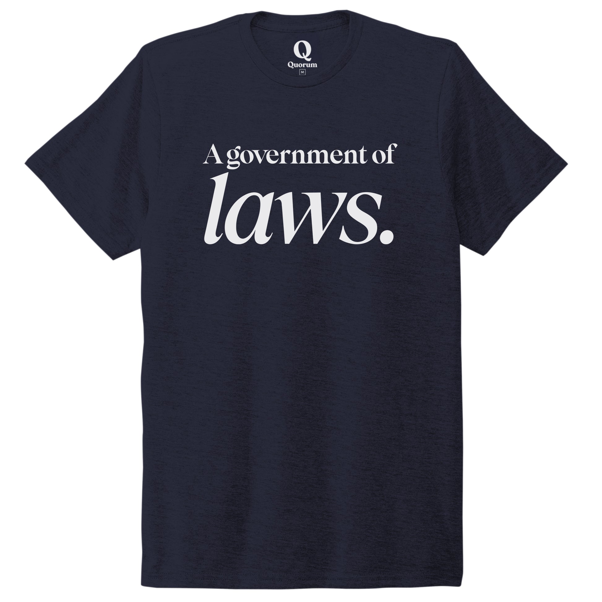 "A government of laws." Quorum Unisex Tri-Blend Tee editorial print in Night Sky Navy