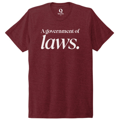 "A government of laws." Quorum Unisex Tri-Blend Tee editorial print in Vino Red