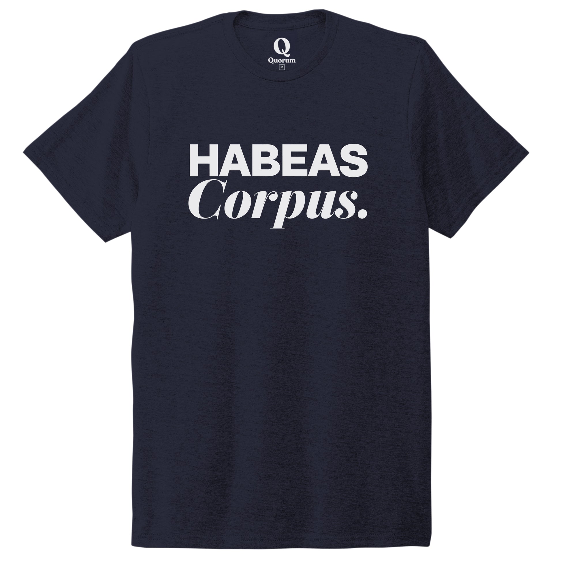 "Habeas Corpus." Quorum Unisex Tri-Blend Tee editorial print in Night Sky Navy