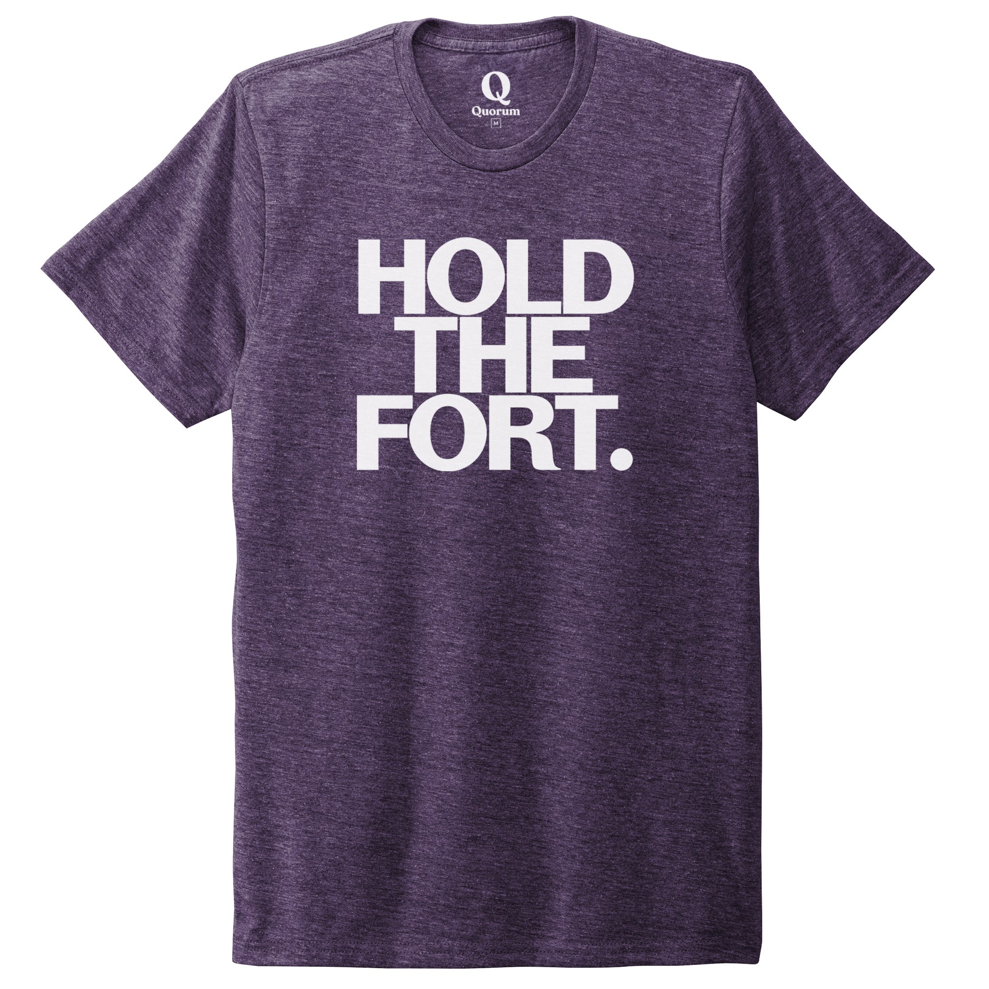 "Hold the Fort." Quorum Unisex Tri-Blend Tee editorial print in Huckleberry