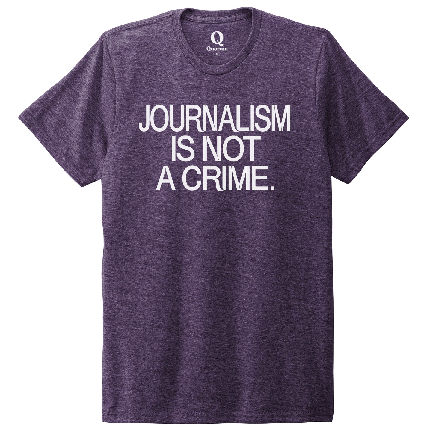 "Journalism is not a crime." Quorum Unisex Tri-Blend Tee editorial print in Huckleberry