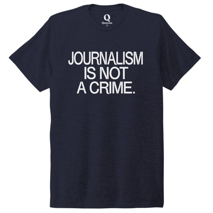"Journalism is not a crime." Quorum Unisex Tri-Blend Tee editorial print in Night Sky Navy