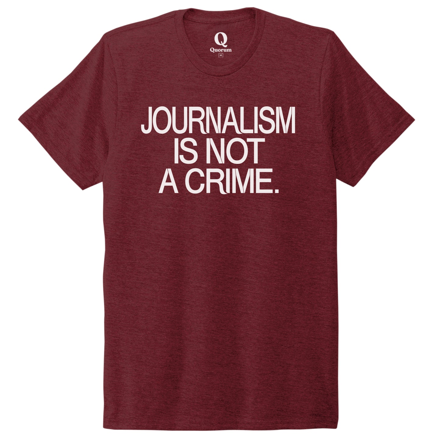 "Journalism is not a crime." Quorum Unisex Tri-Blend Tee editorial print in Vino Red