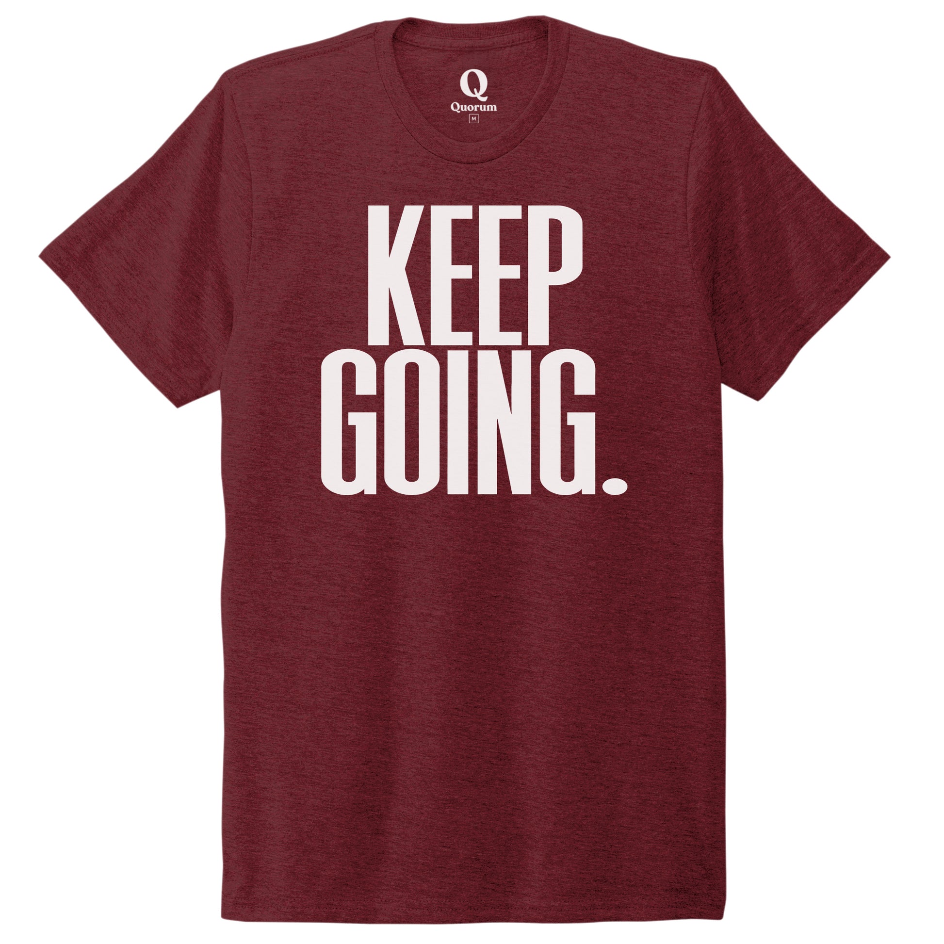 "Keep Going." Quorum Unisex Tri-Blend Tee editorial print in Vino Red