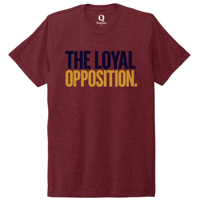 "The Loyal Opposition." Quorum Unisex Tri-Blend Tee front print in Vino Red