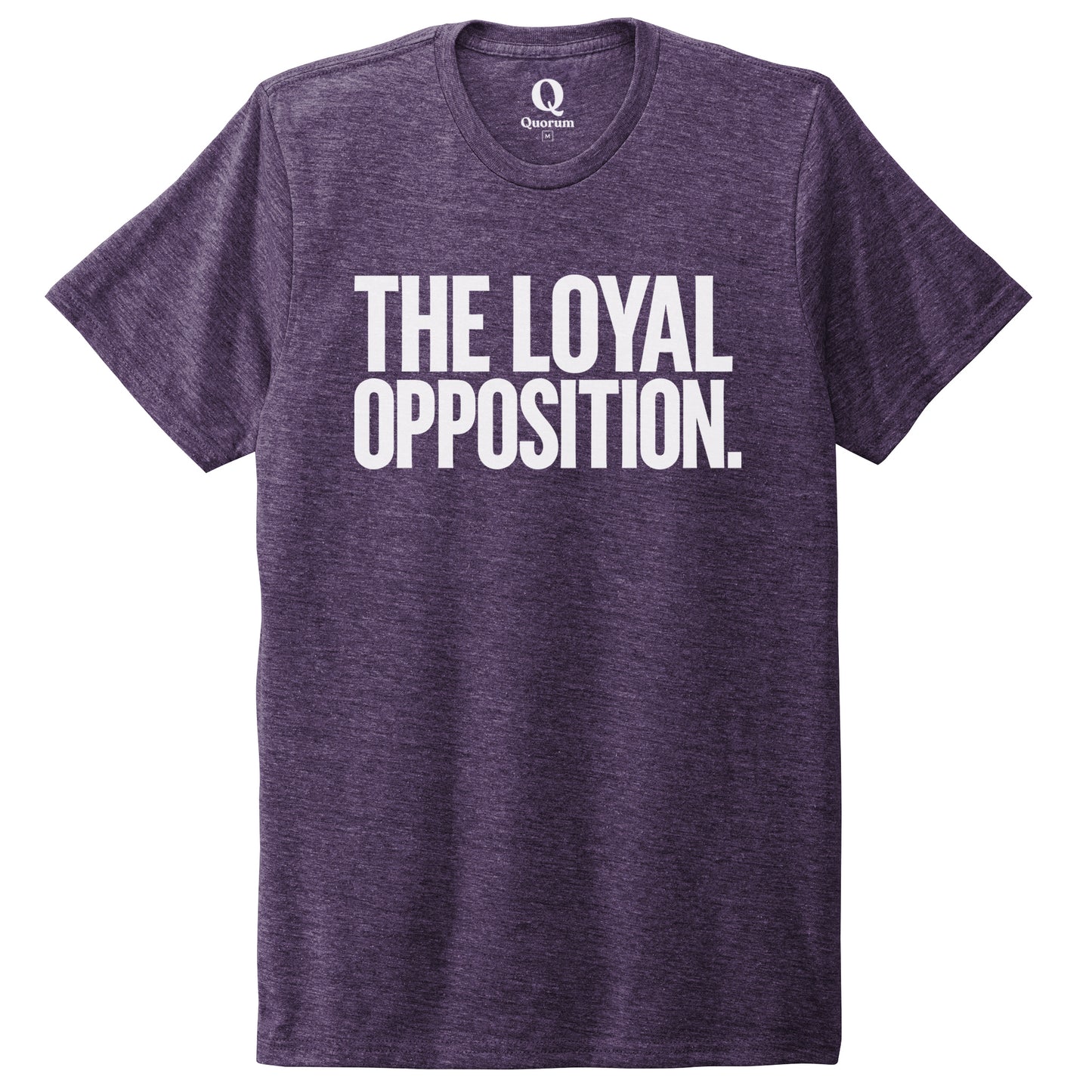 "The Loyal Opposition." Quorum Unisex Tri-Blend Tee editorial print in Huckleberry