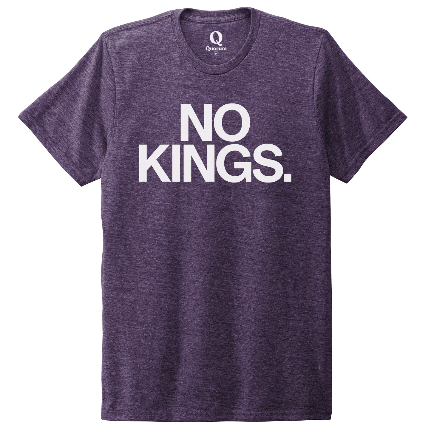 "No Kings." Quorum Unisex Tri-Blend Tee editorial print in Huckleberry