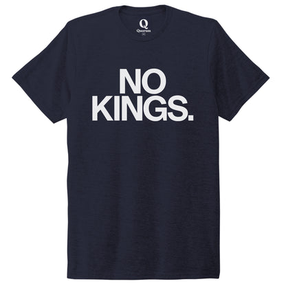 "No Kings." Quorum Unisex Tri-Blend Tee editorial print in Night Sky Navy