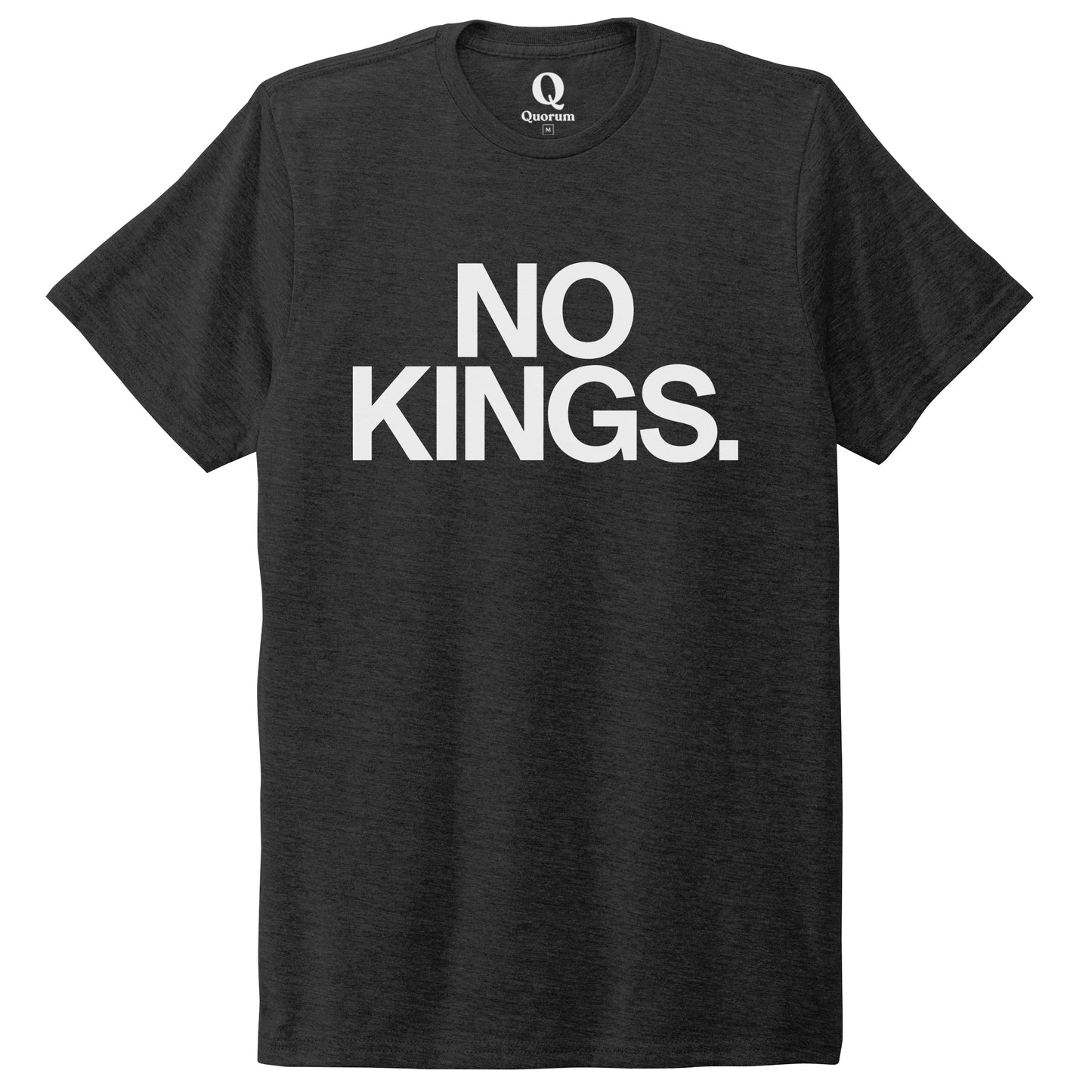 "No Kings." Quorum Unisex Tri-Blend Tee editorial print in Space Black