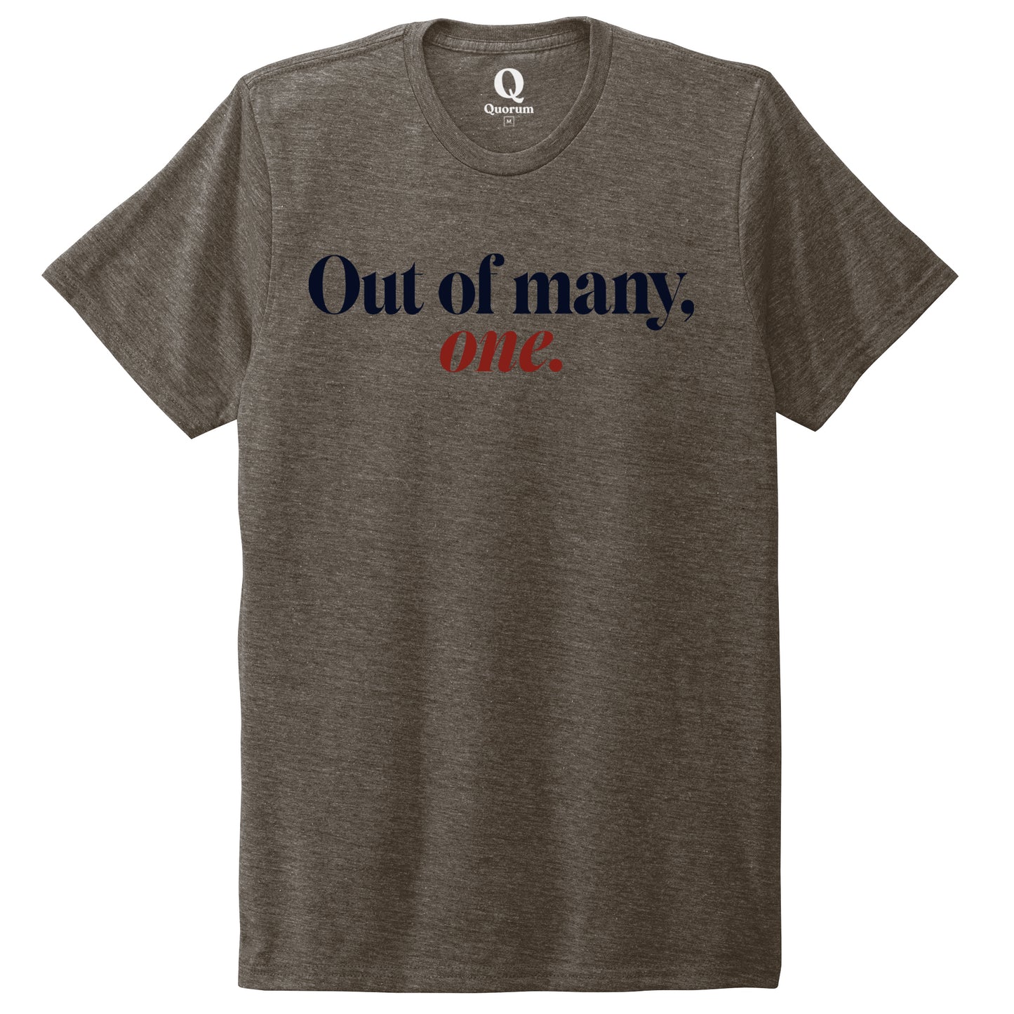 "Out of many, one." Quorum Unisex Tri-Blend Tee front print in Earthy Brown