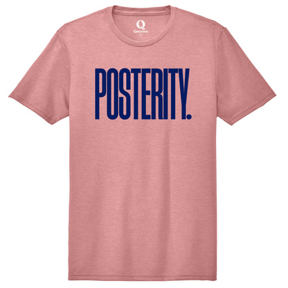 "Posterity." Quorum Unisex Tri-Blend Tee front print in Vintage Rose