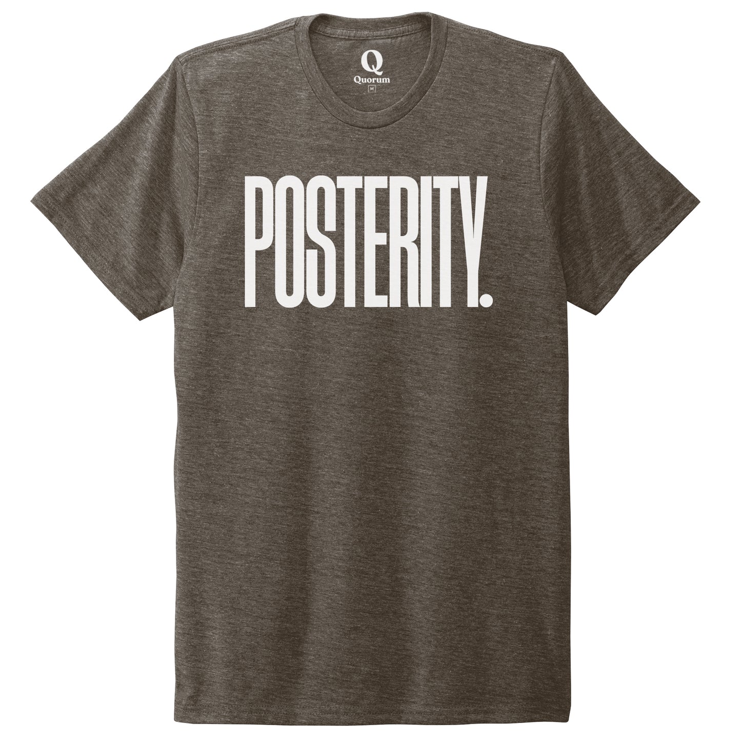 "Posterity." Quorum Unisex Tri-Blend Tee editorial print in Earthy Brown