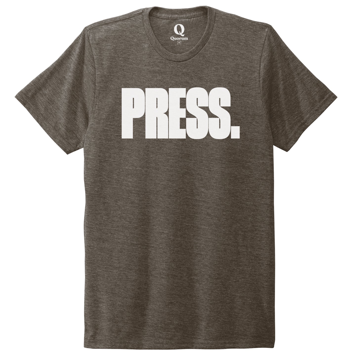 "Press." Quorum Unisex Tri-Blend Tee editorial print in Earthy Brown