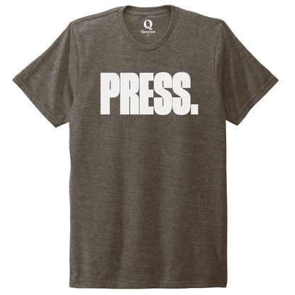 "Press." Quorum Unisex Tri-Blend Tee editorial print in Earthy Brown