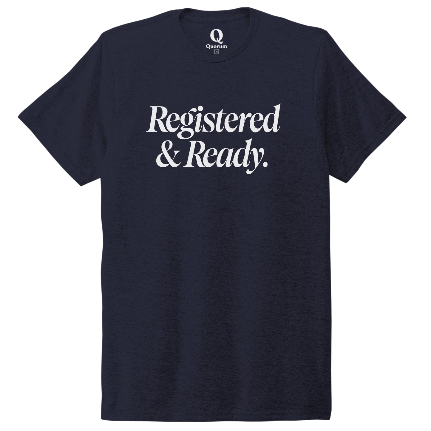 "Registered & Ready." Quorum Unisex Tri-Blend Tee editorial print in Night Sky Navy