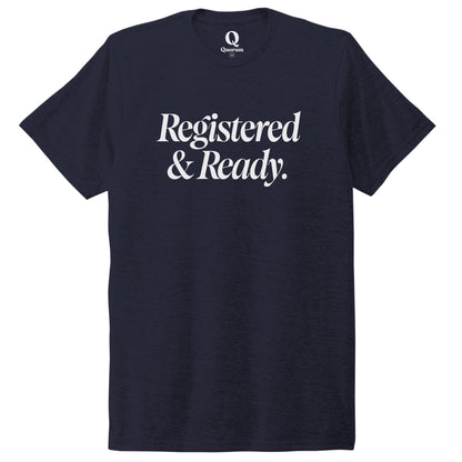 "Registered & Ready." Quorum Unisex Tri-Blend Tee editorial print in Night Sky Navy