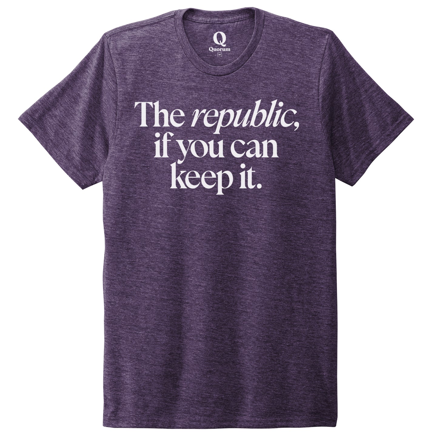 "The republic, if you can keep it." Quorum Unisex Tri-Blend Tee editorial print in Huckleberry