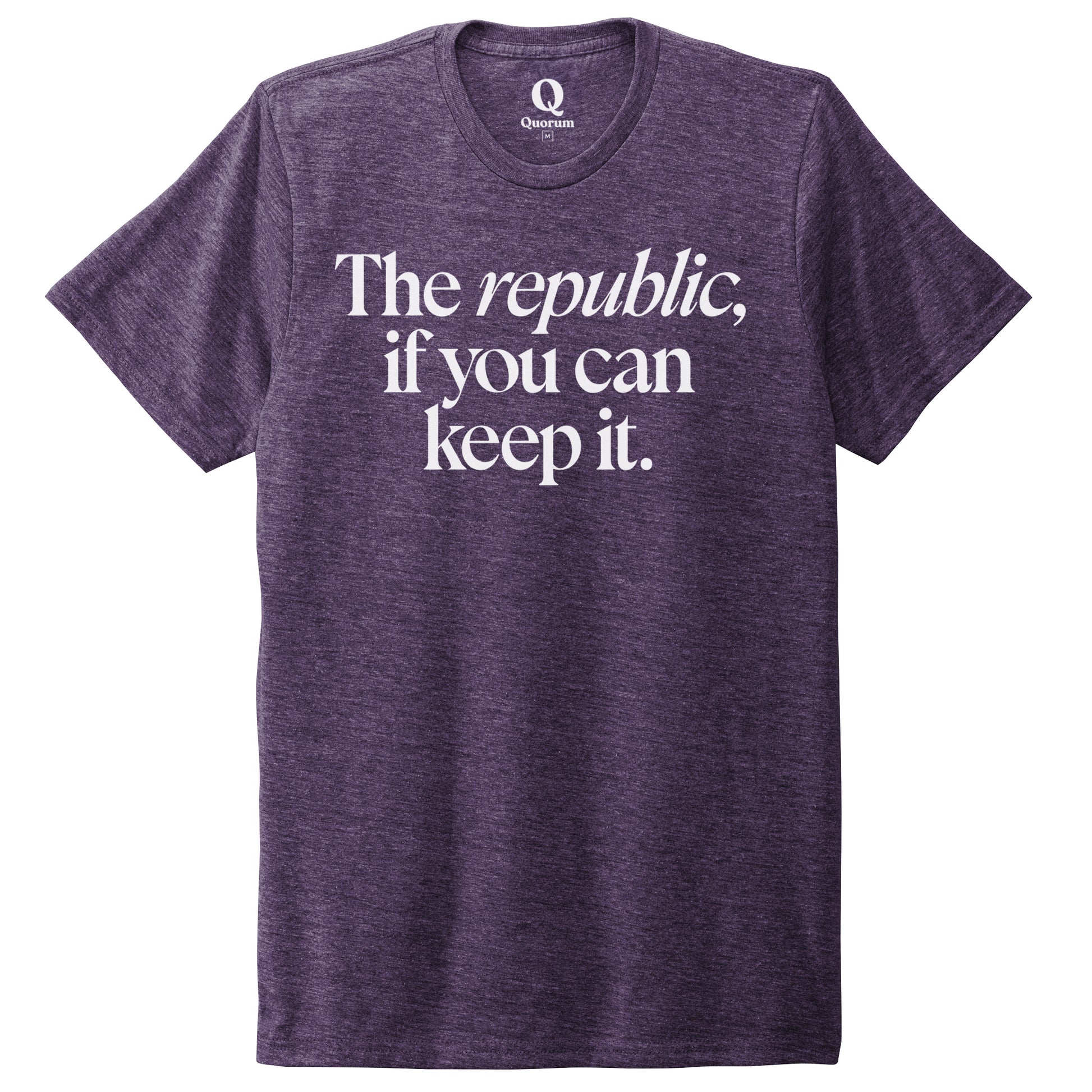 "The republic, if you can keep it." Quorum Unisex Tri-Blend Tee editorial print in Huckleberry