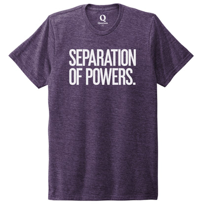 "Separation of Powers." Quorum Unisex Tri-Blend Tee editorial print in Huckleberry