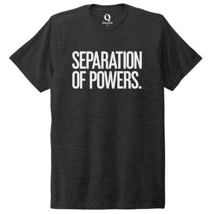 "Separation of Powers." Quorum Unisex Tri-Blend Tee editorial print in Space Black