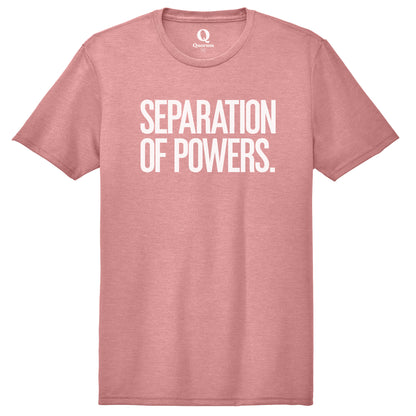 "Separation of Powers." Quorum Unisex Tri-Blend Tee editorial print in Vintage Rose