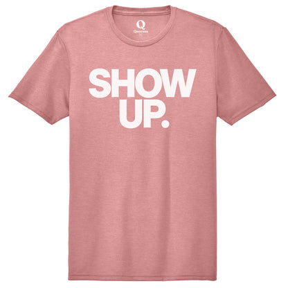 "Show up. Stand up. Suit up." Quorum Unisex Tri-Blend Tee editorial print in Vintage Rose
