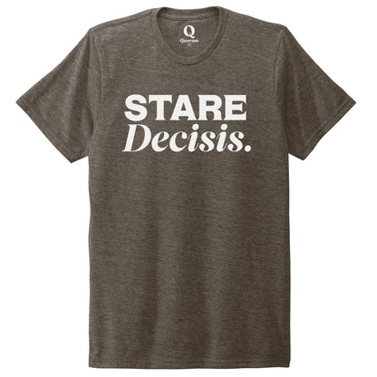 "Stare Decisis." Quorum Unisex Tri-Blend Tee editorial print in Earthy Brown