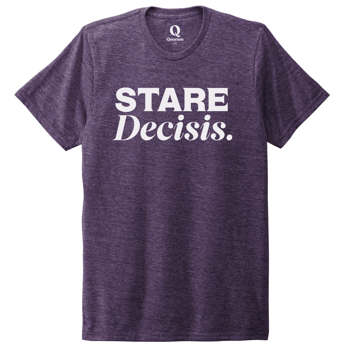 "Stare Decisis." Quorum Unisex Tri-Blend Tee editorial print in Huckleberry