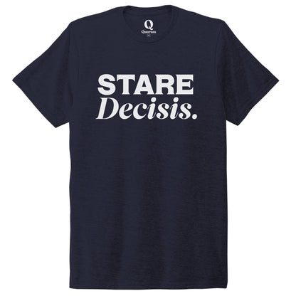 "Stare Decisis." Quorum Unisex Tri-Blend Tee editorial print in Night Sky Navy