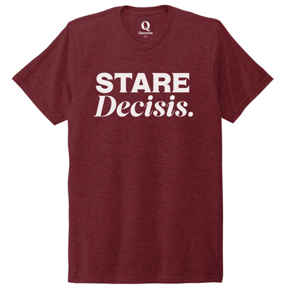 "Stare Decisis." Quorum Unisex Tri-Blend Tee editorial print in Vino Red