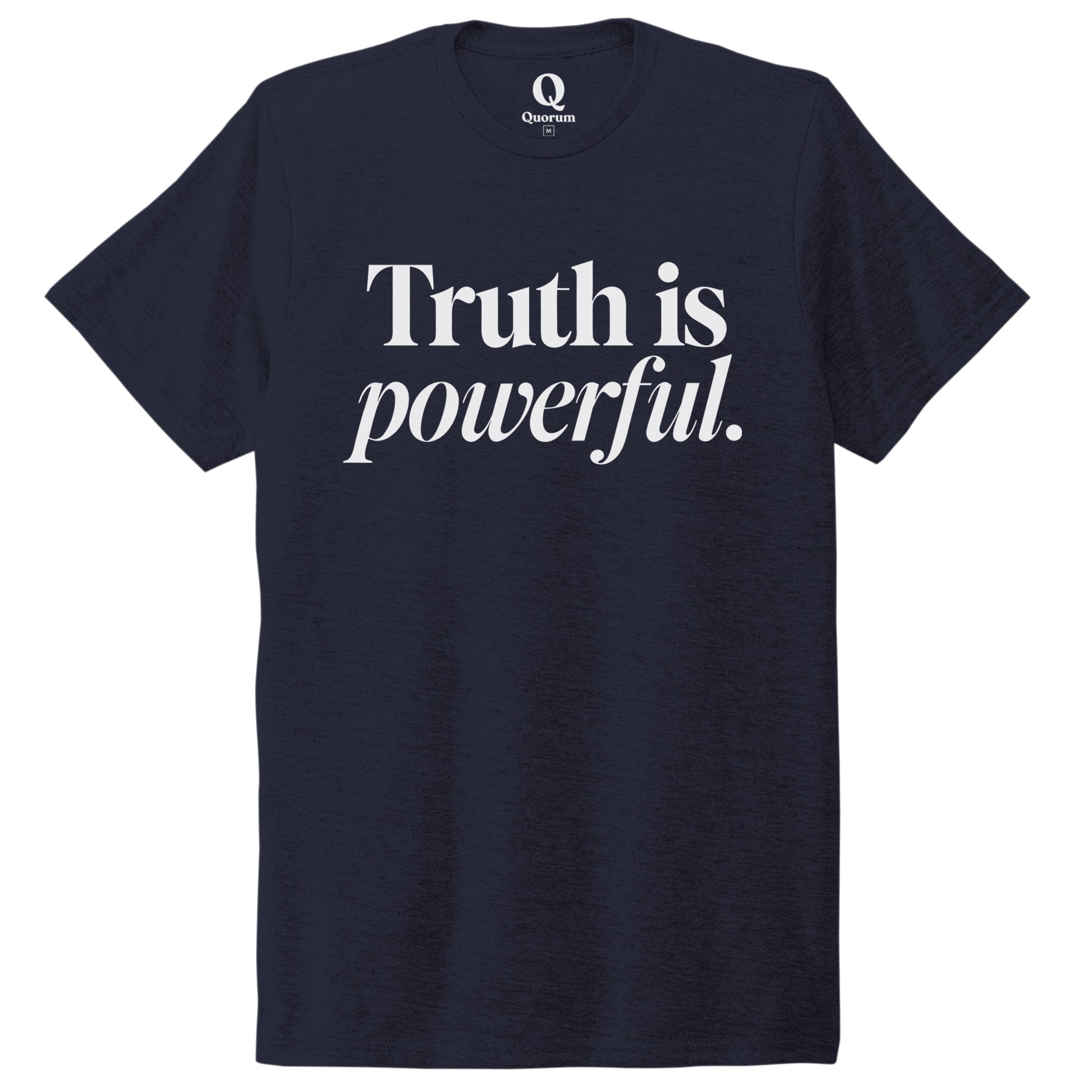 "Truth is powerful." Quorum Unisex Tri-Blend Tee editorial print in Night Sky Navy
